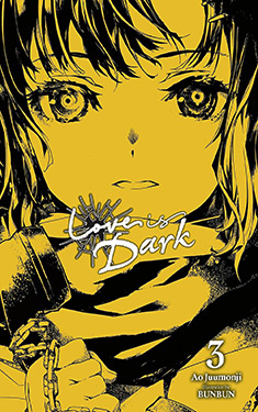 Love Is Dark, Vol. 3