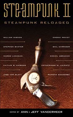 Steampunk II:  Steampunk Reloaded