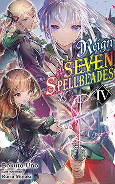 Reign of the Seven Spellblades, Vol. 4