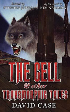 The Cell & Other Transmorphic Tales