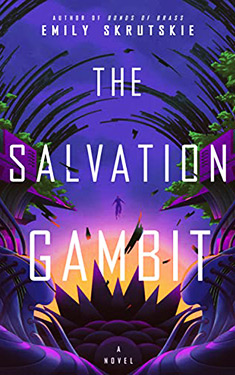 The Salvation Gambit