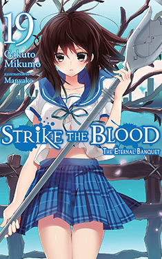 Strike the Blood, Vol. 19:  The Eternal Banquet