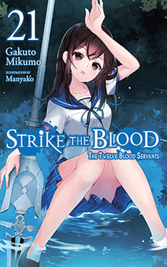 Strike the Blood, Vol. 21:  The Twelve Blood Servants