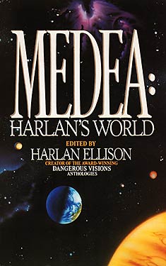 Medea: Harlan's World