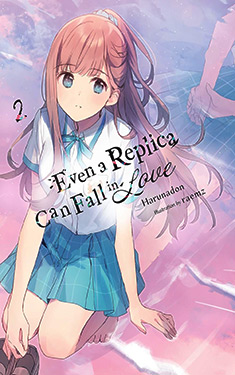 Even a Replica Can Fall in Love, Vol. 2
