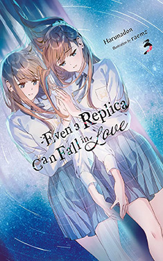 Even a Replica Can Fall in Love, Vol. 3