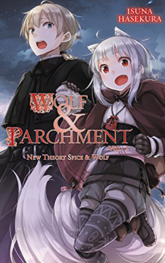 Wolf & Parchment, Vol. 2:  New Theory Spice & Wolf