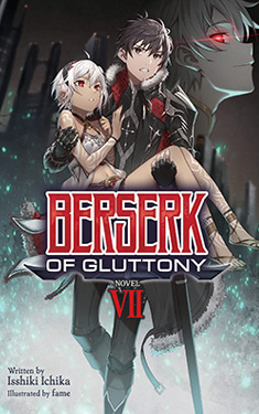 Berserk of Gluttony, Vol. 7