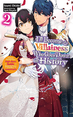 I'll Become a Villainess Who Goes Down in History, Vol. 2