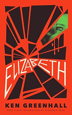 Elizabeth:  A Novel of the Unnatural