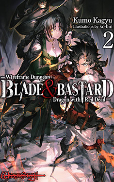 Blade & Bastard, Vol. 2:  Wireframe Dungeon & Dragon with Red Dead