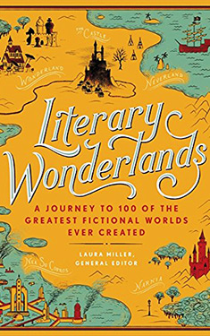 Literary Wonderlands:  A Journey Through the Greatest Fictional Worlds Ever Created