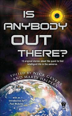 Is Anybody Out There?