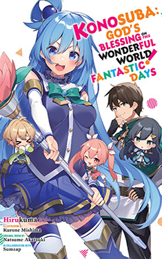 Konosuba: God's Blessing on This Wonderful World!, Vol. 18:  Fantastic Days