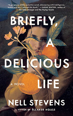 Briefly, A Delicious Life