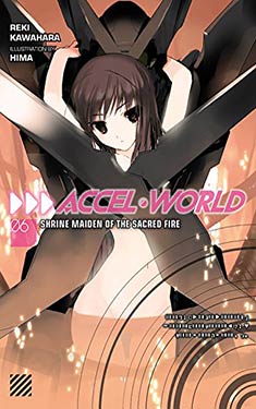 Accel World 6: Shrine Maiden of the Sacred Fire