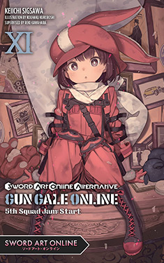 Sword Art Online Alternative Gun Gale Online, Vol. 11:  5th Squad Jam: Start