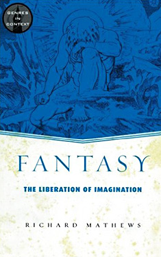 Fantasy: The Liberation of Imagination