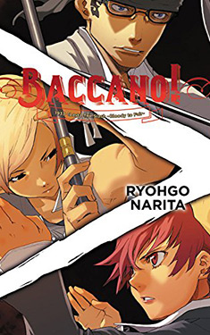 Baccano!, Vol. 7:  1933 (Last) The Slash -Bloody to Fair-