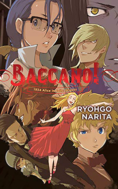 Baccano!, Vol. 9:  1934 Alice in Jails: Streets