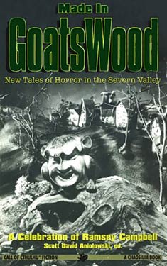 Made in Goatswood:  New Tales of Horror in the Severn Valley