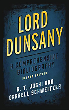 Lord Dunsany:  A Comprehensive Bibliography, 2nd Edition