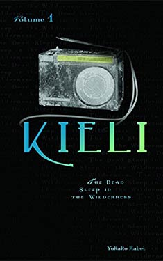 Kieli, Vol. 1:  The Deep Sleep in the Wilderness