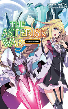 The Asterisk War, Vol. 14:  Struggle for Supremacy