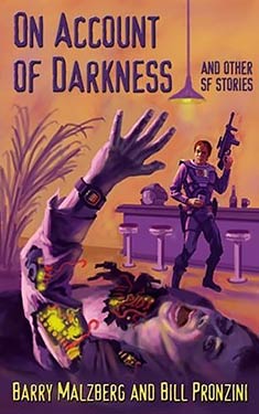 On Account of Darkness and Other SF Stories