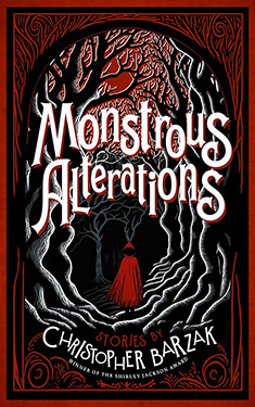 Monstrous Alterations