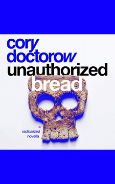 Unauthorized Bread