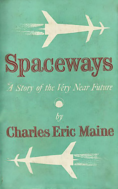 Spaceways:  A Story of the Very Near Future