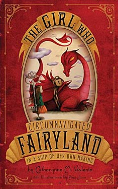 The Girl Who Circumnavigated Fairyland in a Ship of Her Own Making