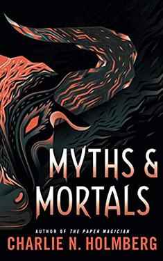 Myths and Mortals