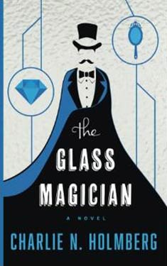 The Glass Magician