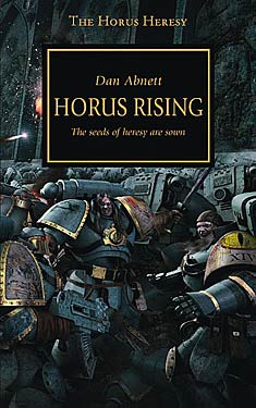 Horus Rising:  The seeds of heresy are sown