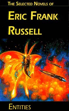 Entities:  The Selected Novels of Eric Frank Russell