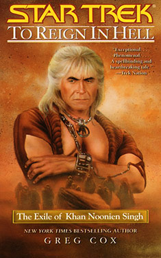 To Reign in Hell:  The Exile of Khan Noonien Sing