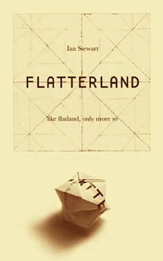 Flatterland:  Like Flatland, Only More So