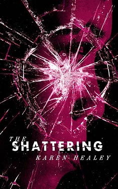 The Shattering