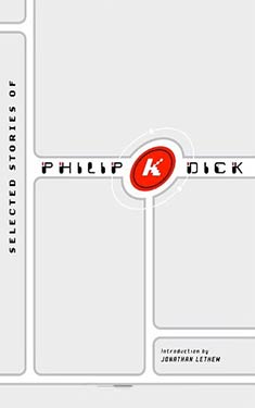 Selected Stories of Philip K. Dick