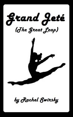 Grand Jeté (The Great Leap)