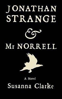 Jonathan Strange & Mr. Norrell