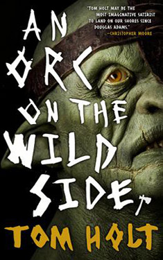 An Orc on the Wild Side