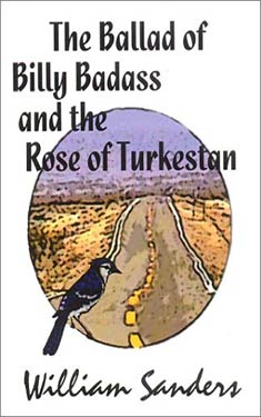 The Ballad of Billy Badass and the Rose of Turkestan