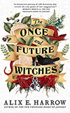 The Once and Future Witches