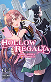 Hollow Regalia, Vol. 4:  Where Angel Fear to Tread