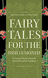 Fairy Tales for the Disillusioned