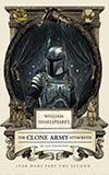 William Shakespeare's The Clone Army Attacketh