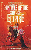 Captives of the Savage Empire